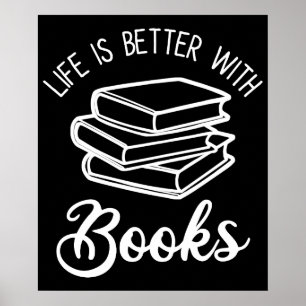 Affiche La Vie Est Meilleure Avec Les Livres