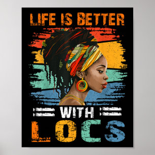 Affiche La vie est meilleure avec Locs femmes noires mélan