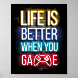 Affiche La vie est meilleure avec manette de jeu vidéo Gam