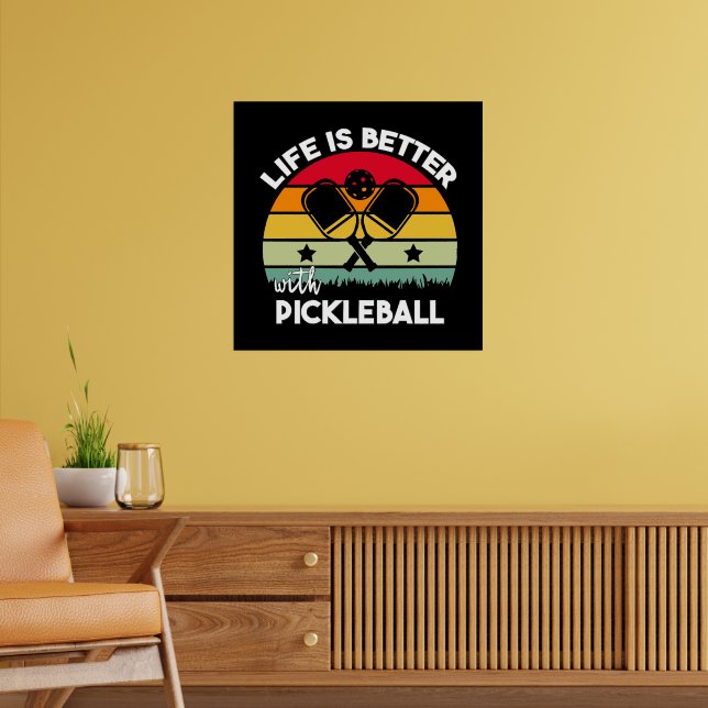 Affiche La vie est meilleure avec Pickleball (Salon 2)