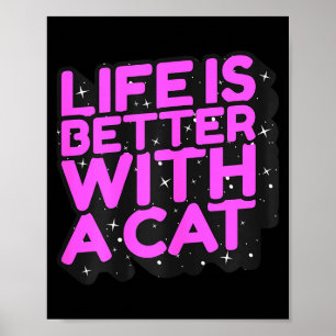 Affiche La vie est meilleure avec un chat - maman de chat
