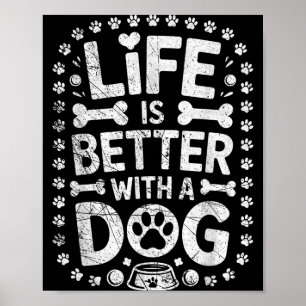 Affiche La vie est meilleure avec un chien - Amoureux de c