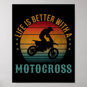 AFFICHE LA VIE EST MEILLEURE AVEC UN MOTOCROSS