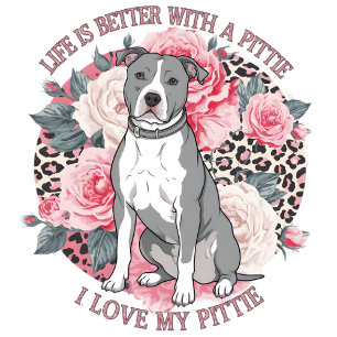 Affiche La Vie Est Meilleure Avec Un Pittie