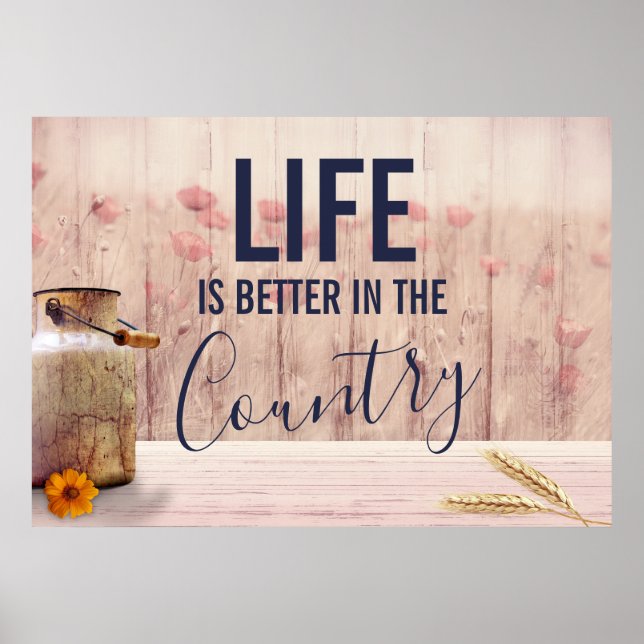 Affiche La vie est meilleure dans le pays Citation avec La (Devant)