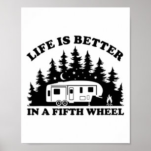 Affiche La vie est meilleure dans une cinquième roue drôle