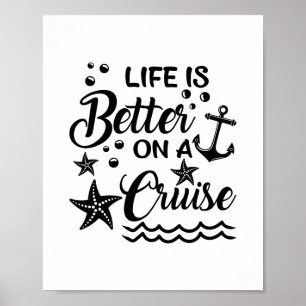 Affiche La vie est meilleure en croisière Amateur de crois
