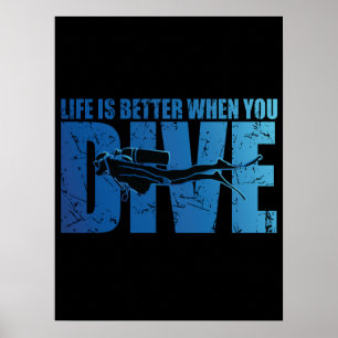 Affiche La Vie Est Meilleure Quand Vous Plongez - Plongée