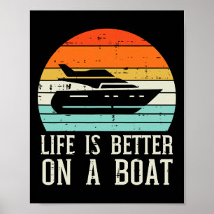 Affiche La vie est meilleure sur le bateau capitaine de ya