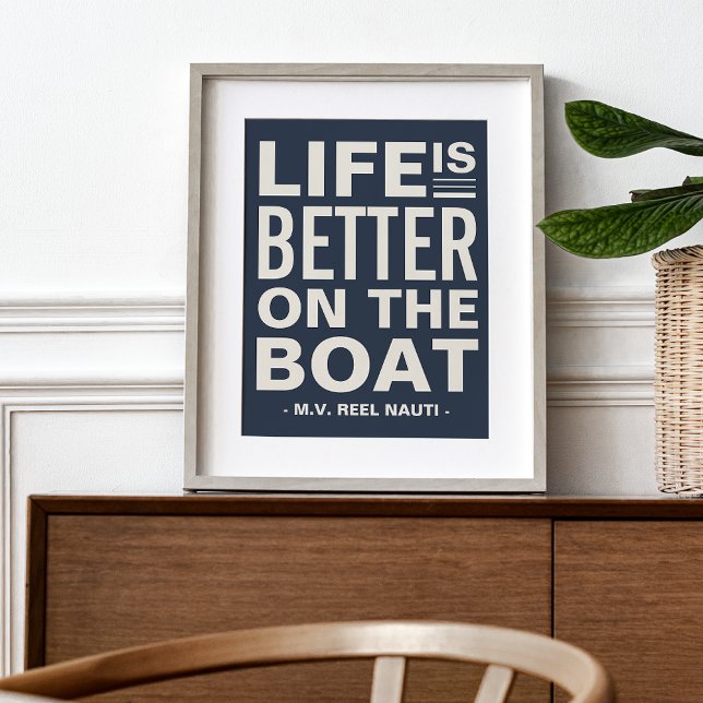 Affiche La vie est meilleure sur le bateau personnalisé No (Créateur téléchargé)