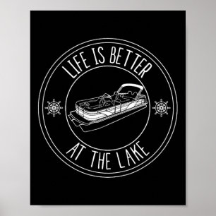 Affiche La vie est meilleure sur le bateau ponton de pêche