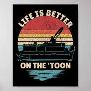 Affiche La vie est meilleure sur le bateau ponton Toon Amu
