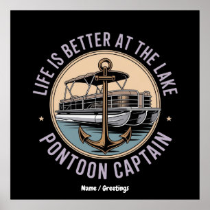Affiche La Vie Est Mieux Sur Le Lac Pontoon Capitaine Funn