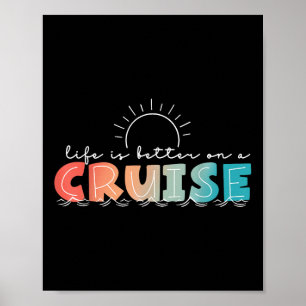Affiche La Vie Est Mieux Sur Une Croisière Croisière Vacan
