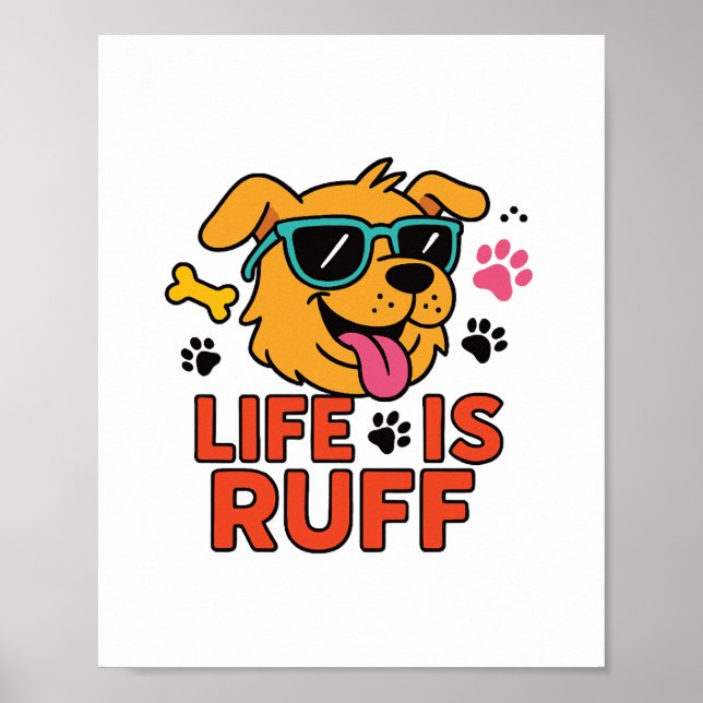Affiche La Vie Est Ruff - Drôle Drôle Dogue (Devant)