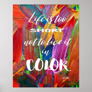 Affiche La Vie Est Trop Courte Citation Colorée Tendance 