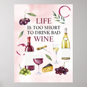 Affiche La vie est trop courte pour boire Mauvais Wine Gal
