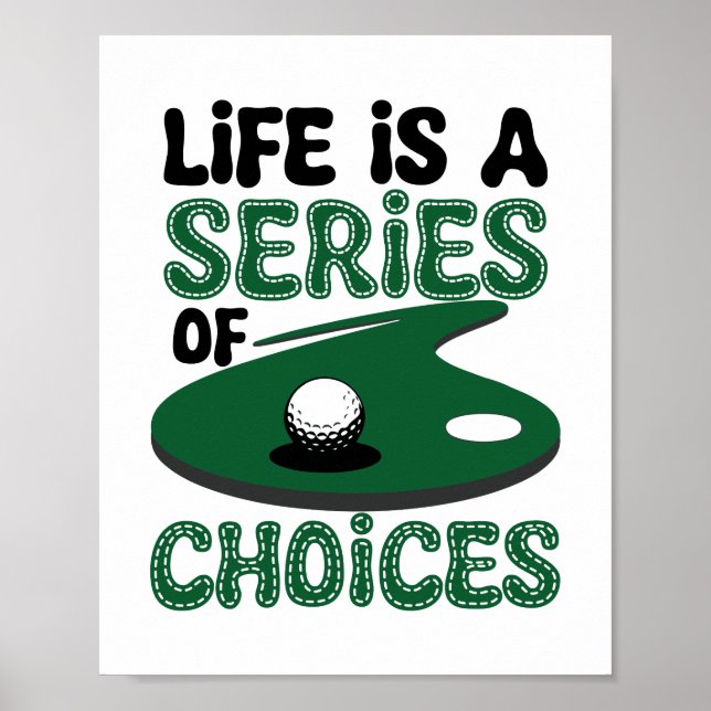 Affiche La vie est une série de choix, Golf (Devant)