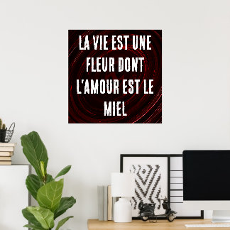 Affiche La vie française est une fleur dont l'amour est le