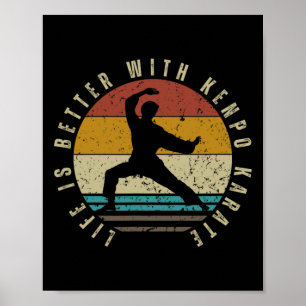 Affiche La Vie Kenpo Américaine Est Meilleure Avec Kenpo K