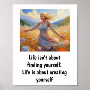 Affiche La vie ne consiste pas à se trouver soi-même.