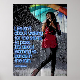 Affiche la vie n'est pas d'attendre que l'orage passe