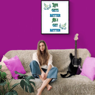 Affiche La vie s'améliore quand je m'améliore