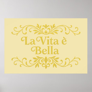 Affiche La Vita è Bella – Citation de vie italienne élégan