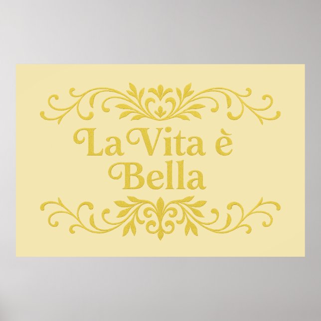 Affiche La Vita è Bella – Elegant Italian Life Quote (Devant)
