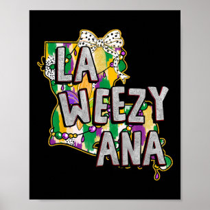 Affiche La Weezy Ana Mardi Gras Louisiane Gras Mardi Lou