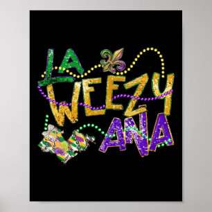 Affiche La Weezy Ana Mardi Gras Louisiane Gros Mardi Femme
