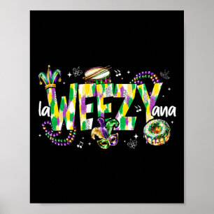Affiche La Weezy Ana Mardi Gras Louisiane Gros Mardi Homme