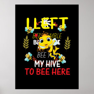 Affiche L'Abeignets Est Ma Ruche Pour Être Ici