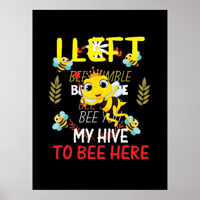 Affiche L'Abeignets Est Ma Ruche Pour Être Ici (Devant)