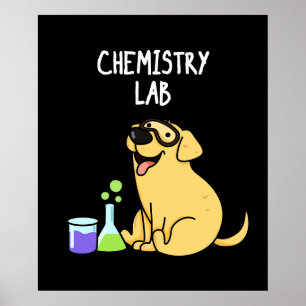 Affiche Laboratoire de chimie Funny Labrador Chien Pun Dar