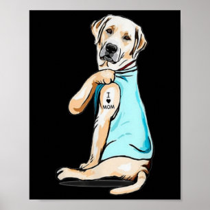 Affiche Labrador Chien Tattoo I Love Maman Fête des mères 