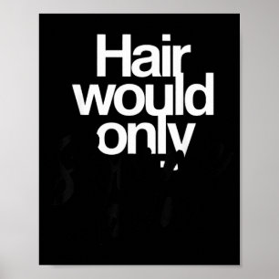 Affiche L'absence de cheveux ne ralentirait que l'humour c