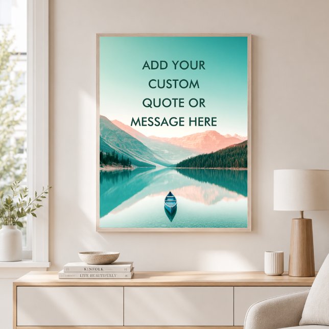 Affiche Lac Montagne - Créez Votre Propre Motivation  (Custom Mountain Lake Canoe -Create Your Own Motivational Poster with your Text - Quate.)