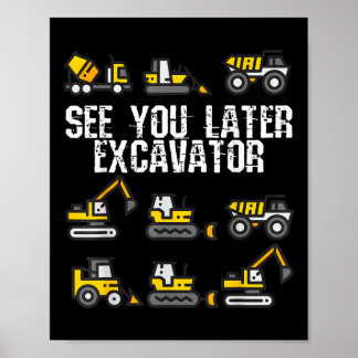 Affiche Lac You Later Excavator Funny Toddler Boy Kids