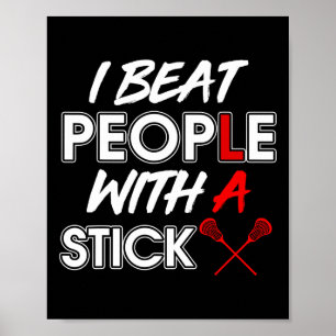Affiche Lacrosse Joueur Drôle Tee Lax Je Battre Les Gens A