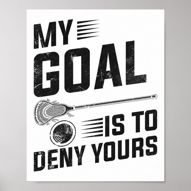 Affiche Lacrosse Mon But Est De Refuser Le Vôtre Pour Les  (Devant)