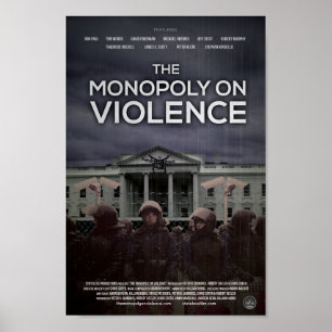 Affiche L'affiche "Le Monopole contre la violence"