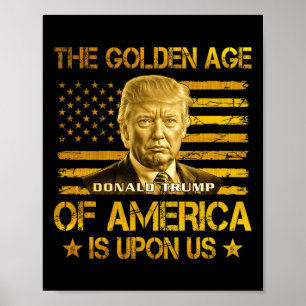 Affiche L'Âge d'Or de l'Amérique Est Sur Nous Drôle Trump