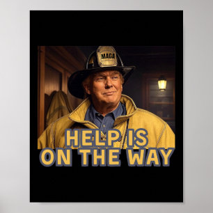 Affiche L'Aide Des Pompiers Trump Fireman Est Sur Le Chemi