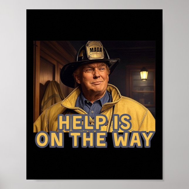 Affiche L'Aide Des Pompiers Trump Fireman Est Sur Le Chemi (Devant)