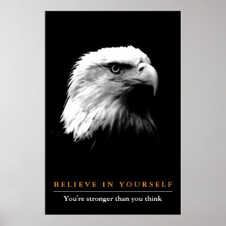 Affiche L'aigle noir blanc Motivationnel Croyez en vous-mê
