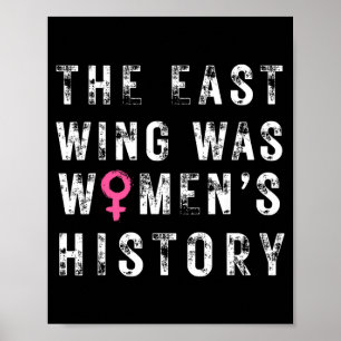 Affiche L'aile Est Était l'Histoire des Femmes Histoire Fé