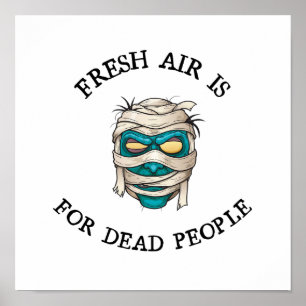 Affiche L'air frais est pour les morts