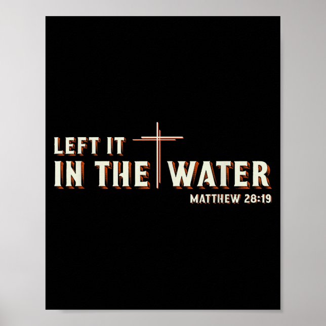 Affiche Laissé dans l'eau Matthieu 28_19 Croix Chrétien (Devant)