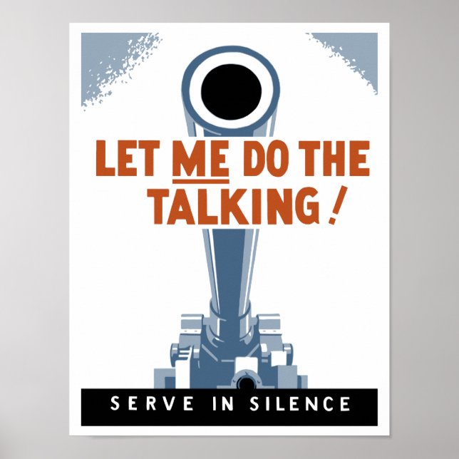 Affiche Laisse-Moi Parler ! Servir En Silence (Devant)